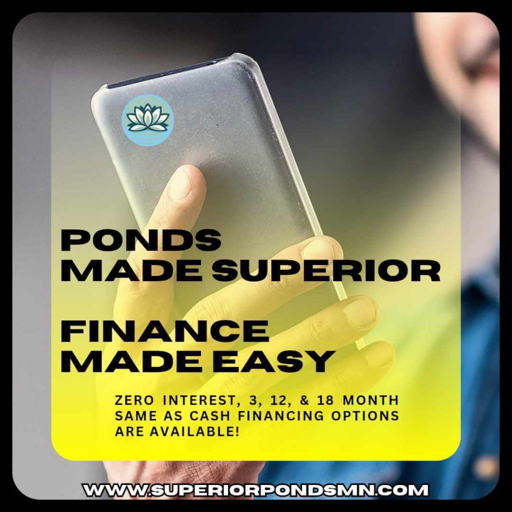 Minnesota pond financing zero interest same as cash for water features